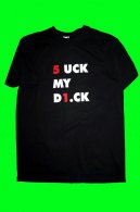 tričko Suck My Dick
