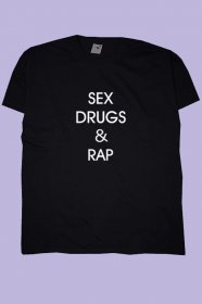 Sex Drugs Rap triko pnsk