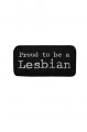 Proud To Be A Lesbian