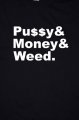 Pussy Money Weed triko pnsk