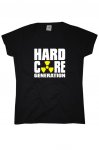 Hardcore Generation dámské tričko