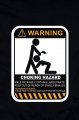Warning ! Choking Hazard triko