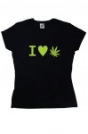 I Love Cannabis tričko dámské