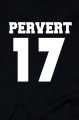 Pervert 17 triko pnsk