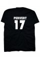 Pervert 17 triko pnsk