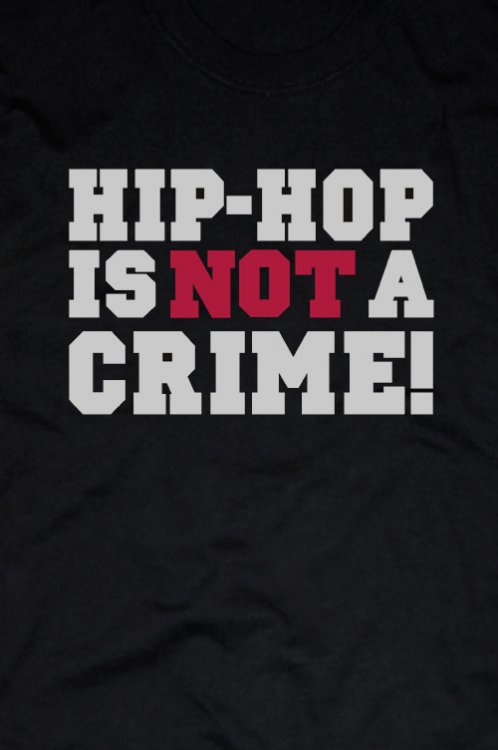 Hip Hop Is Not A Crime triko - Kliknutm na obrzek zavete