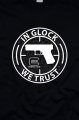 Glock We Trust triko