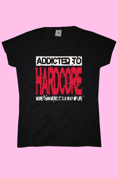 Addicted To Hardcore dmsk triko - Kliknutm na obrzek zavete