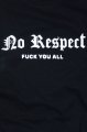 No Respect 3D tričko