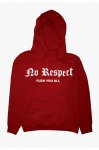 No Respect d�msk� mikina