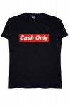 Cash Only tričko pánské
